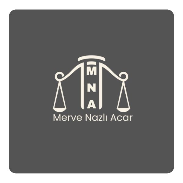 Merve Nazlı Acar Hukuk ve Danışmanlık Bürosu