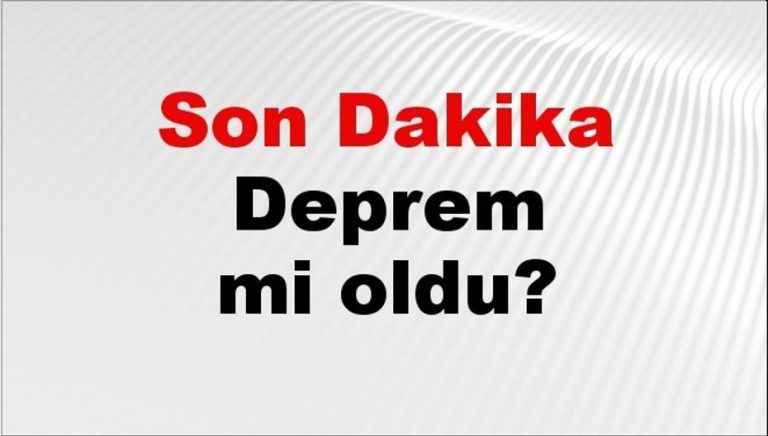 Son Dakika: Deprem Oldu! AFAD’dan 2 Aralık 2025’teki Son Gelişmeler